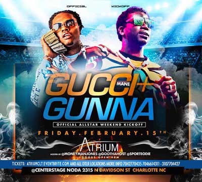 All Star Kickoff - w/ Gucci Mane + Gunna 